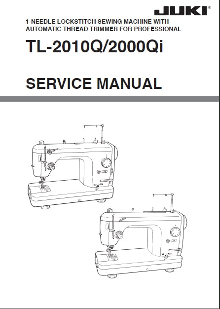 JUKI TL-2010Q TL-2000Qi SEWING MACHINE SERVICE MANUAL 32 PAGES ENGLISH