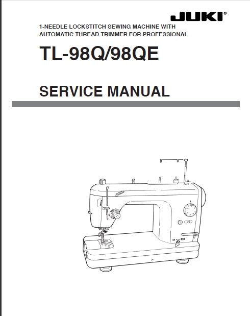 JUKI TL-98Q  TL-98QE SEWING MACHINE SERVICE MANUAL 32 PAGES ENGLISH