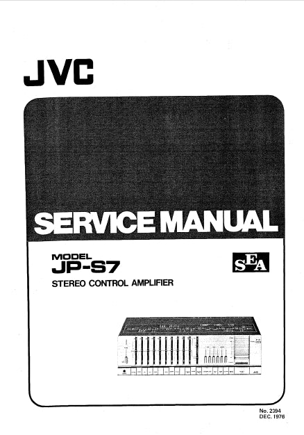 JVC JP-S7 STEREO CONTROL AMPLIFIER SERVICE MANUAL INC SCHEM DIAGS 46 PAGES ENG