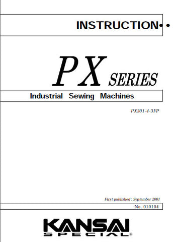 KANSAI PX301-4-3FP SEWING MACHINE INSTRUCTION MANUAL 16 PAGES ENG