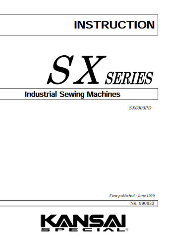 KANSAI SX SERIES SEWING MACHINE INSTRUCTION MANUAL 21 PAGES ENG