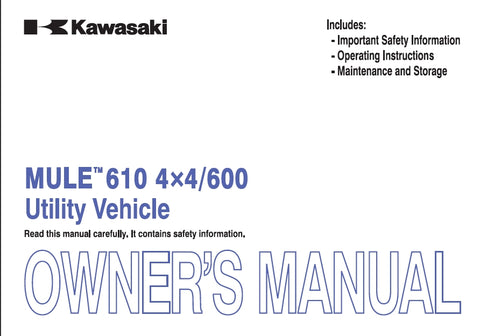 KAWASAKI MULE 610 4X4/600 UTILITY VEHICLE OWNERS MANUAL 142 PAGES ENGLISH