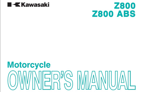 KAWASAKI Z800 Z800 ABS MOTORCYCLE OWNERS MANUAL 164 PAGES ENG