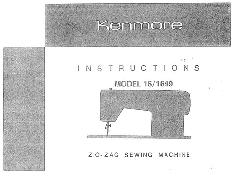 KENMORE 15/1649 SEWING MACHINE INSTRUCTION MANUAL 36 PAGES ENG