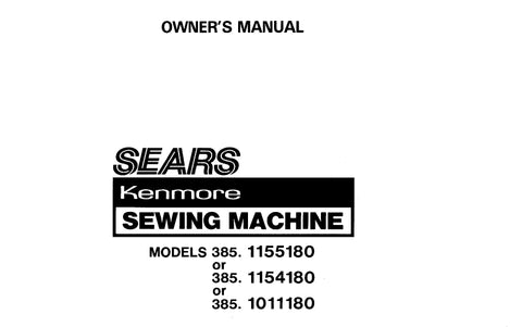 KENMORE 385.1155180 385.1154180 385.1011180 SEWING MACHINE INSTRUCTION MANUAL 48 PAGES ENG