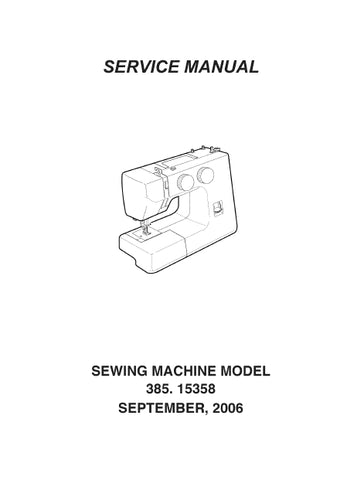 KENMORE 385.15358 SEWING MACHINE SERVICE MANUAL 32 PAGES ENG