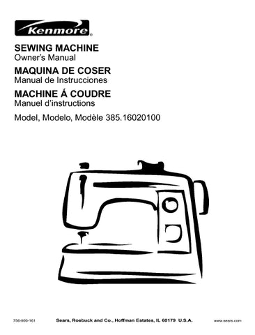 KENMORE 385.16020100 SEWING MACHINE MAQUINA DE COSER MACHINE A COUDRE OWNERS MANUAL MANUAL DE INSTRUCCIONES MANUEL D'INSTRUCTIONS 109 PAGES ENG ESP FRANC