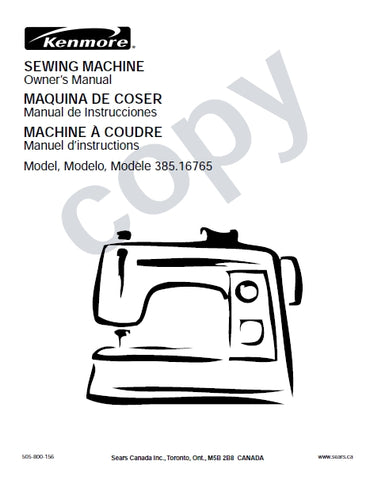 KENMORE 385.16765 SEWING MACHINE MAQUINA DE COSER MACHINE A COUDRE OWNERS MANUAL MANUAL DE INSTRUCCIONES MANUEL D'INSTRUCTIONS 102 PAGES ENG ESP FRANC