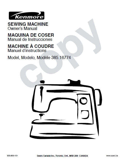 KENMORE 385.16774 SEWING MACHINE MAQUINA DE COSER MACHINE A COUDRE OWNERS MANUAL MANUAL DE INSTRUCCIONES MANUEL D'INSTRUCTIONS 111 PAGES ENG ESP FRANC