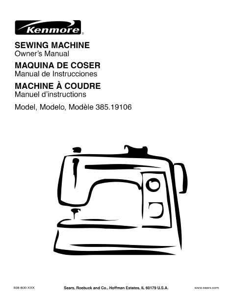 KENMORE 385.19106 SEWING MACHINE MAQUINA DE COSER MACHINE A COUDRE OWNERS MANUAL MANUAL DE INSTRUCCIONES MANUEL D'INSTRUCTIONS 71 PAGES ENG ESP FRANC