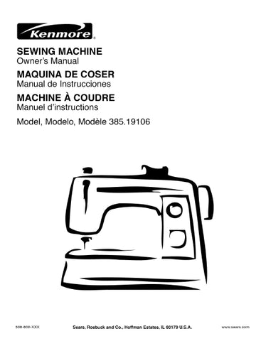 KENMORE 385.19106 SEWING MACHINE MAQUINA DE COSER MACHINE A COUDRE OWNERS MANUAL MANUAL DE INSTRUCCIONES MANUEL D'INSTRUCTIONS 71 PAGES ENG ESP FRANC