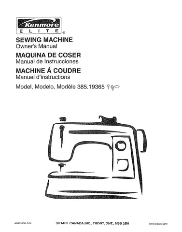 KENMORE 385.19365 SEWING MACHINE MAQUINA DE COSER MACHINE A COUDRE OWNERS MANUAL MANUAL DE INSTRUCCIONES MANUEL D'INSTRUCTIONS 139 PAGES ENG ESP FRANC