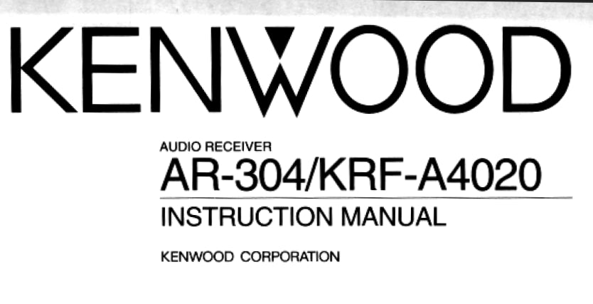 KENWOOD AR-304 KRF-A4020 AUDIO RECEIVER INSTRUCTION MANUAL 16 PAGES ENG