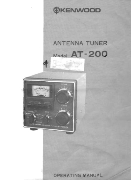 KENWOOD AT-200 ANTENNA TUNER OPERATING MANUAL 12 PAGES ENG