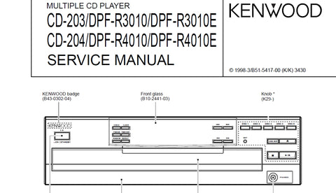 KENWOOD CD-203 DPF-R3010 DPF-R3010E CD-204 DPF-R4010 DPF-R4010E MULTIPLE CD PLAYER SERVICE MANUAL INC SCHEMS 32 PAGES ENG