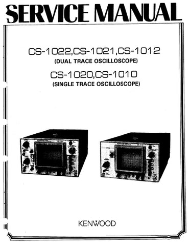 KENWOOD CS-1022 CS-1021 CS-1012 CS-1020 CS-1010 DUAL AND SINGLE TRACE OSCILLOSCOPE SERVICE MANUAL INC SCHEMS 75 PAGES ENG