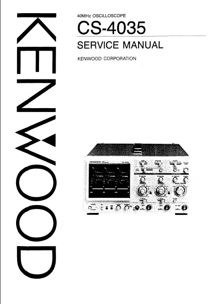 KENWOOD CS-4035 40MHz OSCILLOSCOPE SERVICE MANUAL 37 PAGES ENG