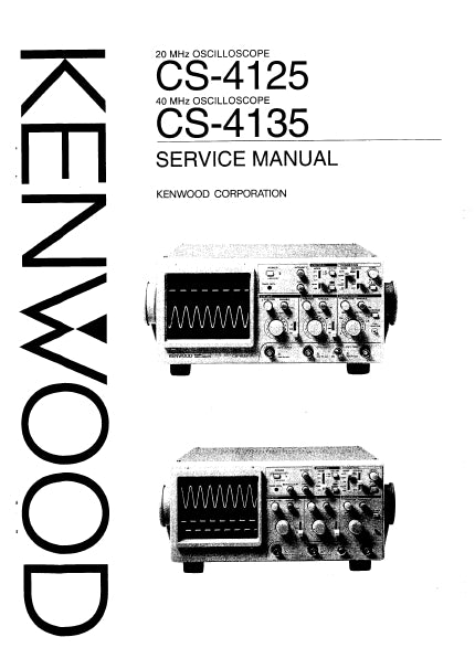 KENWOOD CS-4125 20MHz CS-4135 40MHz OSCILLOSCOPE SERVICE MANUAL INC SCHEMS 78 PAGES ENG