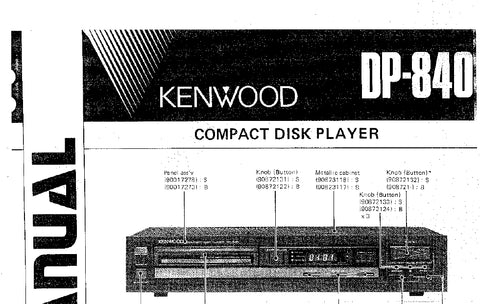 KENWOOD DP-840 CD PLAYER SERVICE MANUAL INC SCHEMATIC DIAGRAMS 18 PAGES ENG