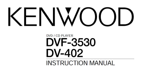 KENWOOD DVF-3530 DV-402 DVD CD PLAYER INSTRUCTION MANUAL 40 PAGES ENG