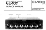 KENWOOD GE-1001 STEREO PARAMETRIC EQUALIZER SERVICE MANUAL INC SCHEMATIC DIAGRAMS 18 PAGES ENG