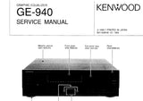 KENWOOD GE-940 GRAPHIC EQUALIZER SERVICE MANUAL INC SCHEMATIC DIAGRAMS 22 PAGES ENG