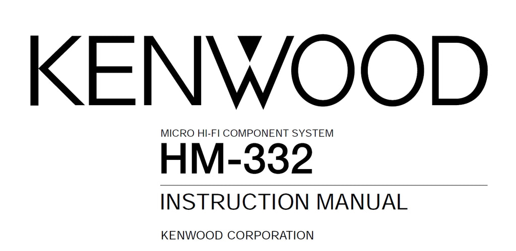 KENWOOD HM-332 MICRO HIFI COMPONENT SYSTEM INSTRUCTION MANUAL 48 PAGES ENG