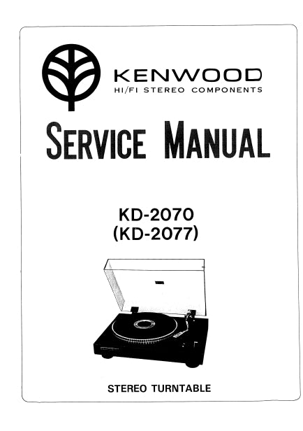 KENWOOD KD-2070 KD-2077 STEREO TURNTABLE SERVICE MANUAL INC SCHEMATIC DIAGRAMS 10 PAGES ENG