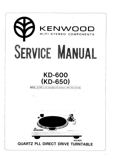 KENWOOD KD-600 KD-650 QUARTZ PLL DIRECT DRIVE TURNTABLE SERVICE MANUAL INC SCHEMATIC DIAGRAMS 32 PAGES ENG