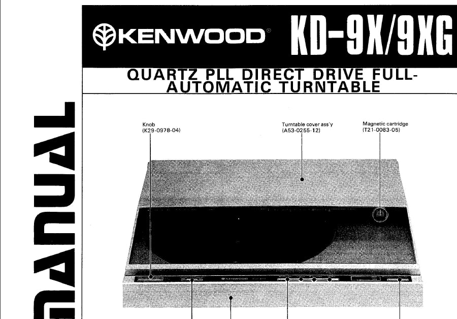 KENWOOD KD-9X KD-9XG QUARTZ PLL DIRECT DRIVE FULL AUTOMATIC TURNTABLE SERVICE MANUAL INC SCHEMATIC DIAGRAMS 22 PAGES ENG