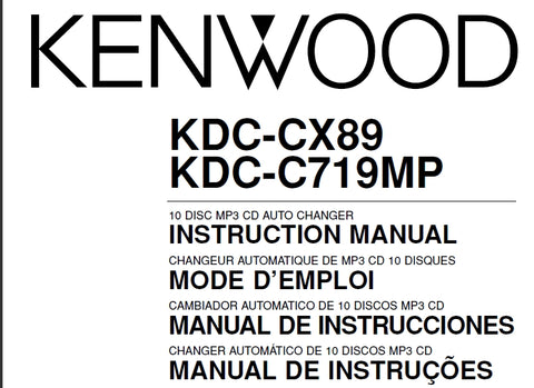 KENWOOD KDC-CX89 KDC-C719M 10 DISC MP3 CD AUTO CHANGER INSTRUCTION MANUAL MODE D'EMPLOI MANUAL DE INSTRUCCIONES MANUAL DE INSTRUCOES 36 PAGES ENG FRANC ESP PORT