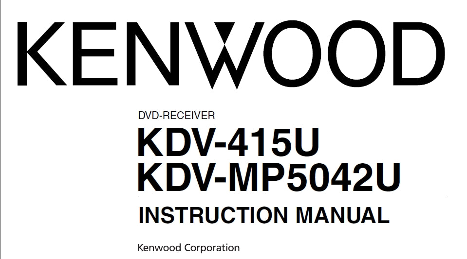 KENWOOD KDV-415U KDV-MP5042U DVD RECEIVER INSTRUCTION MANUAL 42 PAGES ENG