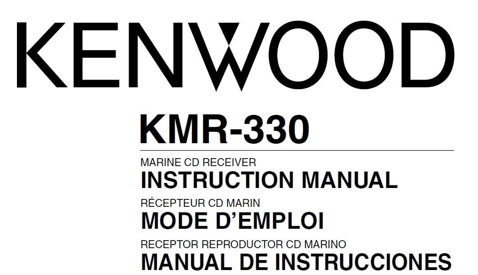 KENWOOD KMR-330 MARINE CD RECIVER INSTRUCTION MANUAL MODE D'EMPLOI MANUAL DE INSTRUCCIONES 56 PAGES ENG FRANC ESP