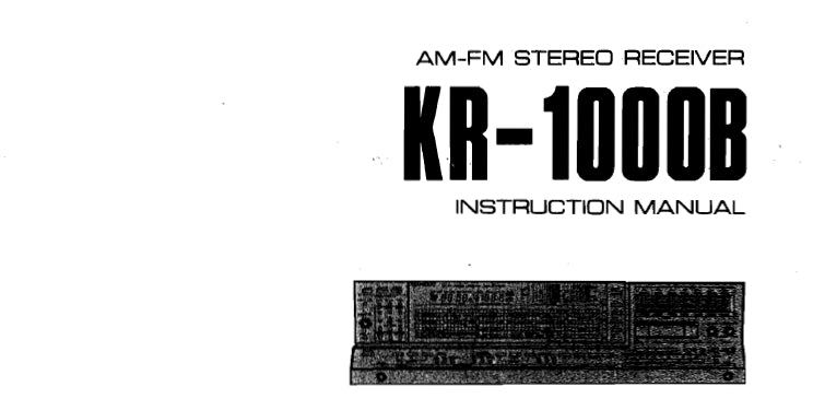 KENWOOD KR-1000B AM FM STEREO RECEIVER INSTRUCTION MANUAL 25 PAGES ENG