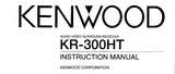 KENWOOD KR-300HT AV SURROUND RECEIVER INSTRUCTION MANUAL 32 PAGES ENG