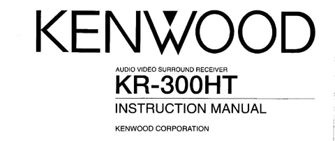 KENWOOD KR-300HT AV SURROUND RECEIVER INSTRUCTION MANUAL 32 PAGES ENG