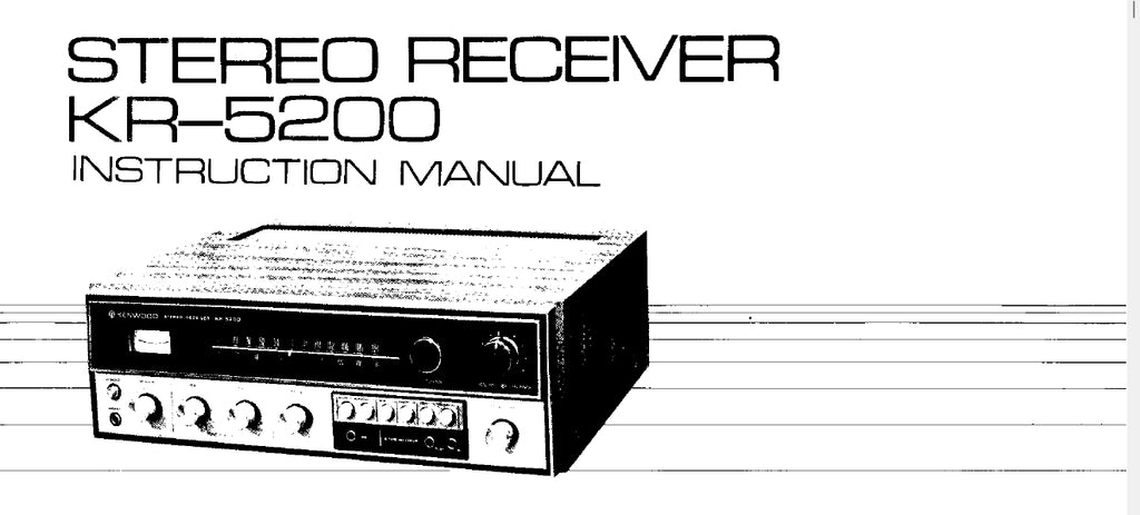 KENWOOD KR-5200 STEREO RECEIVER INSTRUCTION MANUAL 15 PAGES ENG