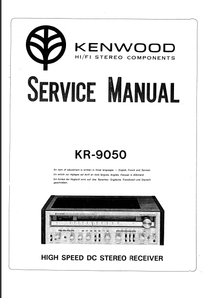 KENWOOD KR-9050 HIGH SPEED  DC STEREO RECEIVER SERVICE MANUAL INC SCHEM DIAGS 24 PAGES ENG