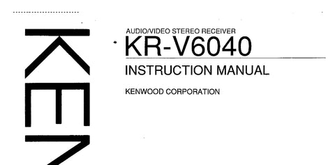 KENWOOD KR-V6040 AV STEREO RECEIVER INSTRUCTION MANUAL 24 PAGES ENG