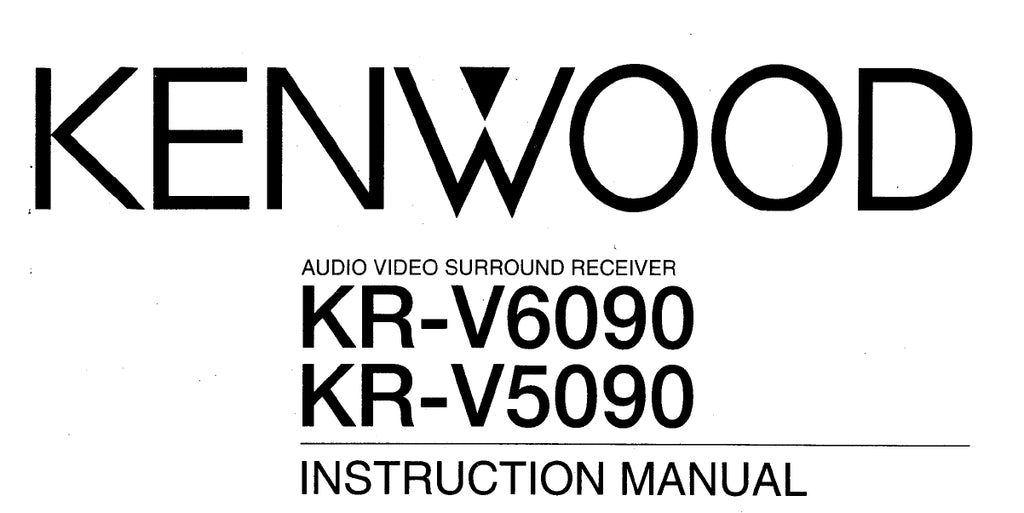 KENWOOD KR-V6090 KR-V5090 AV SURROUND RECEIVER INSTRUCTION MANUAL 35 PAGES ENG