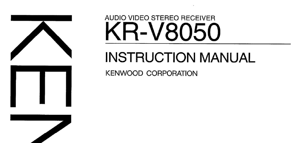 KENWOOD KR-V8050 AV STEREO RECEIVER INSTRUCTION MANUAL 42 PAGES ENG