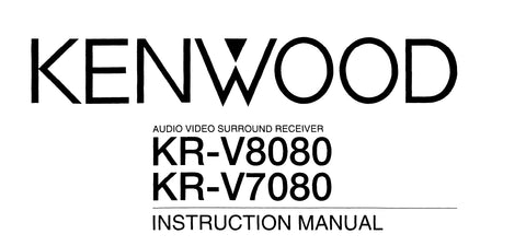 KENWOOD KR-V8080 KR-V7080 AV SURROUND RECEIVER INSTRUCTION MANUAL 39 PAGES ENG