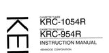 KENWOOD KRC-1054R CASSETTE TUNER KRC-954R CASSETTE RECEIVER INSTRUCTION MANUAL 63 PAGES ENG