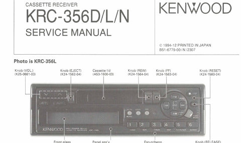 KENWOOD KRC-356D KRC-356L KRC-356N CASSETTE RECEIVER SERVICE MANUAL INC SCHEMATIC DIAGRAMS 43 PAGES ENG