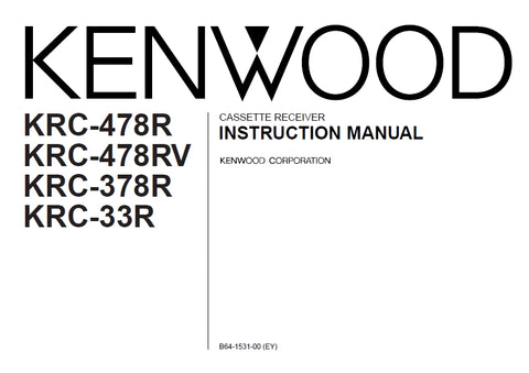 KENWOOD KRC-478R KRC-478RV KRC-378R KRC-33R CASSETTE RECEIVER INSTRUCTION MANUAL 36 PAGES ENG