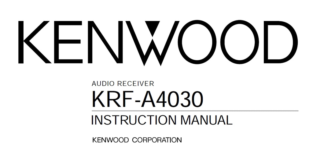 KENWOOD KRF-A4030 AUDIO RECEIVER INSTRUCTION MANUAL 20 PAGES ENG