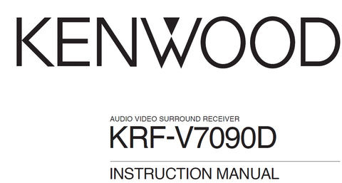 KENWOOD KRF-V7090D AV SURROUND RECEIVER INSTRUCTION MANUAL 40 PAGES ENG