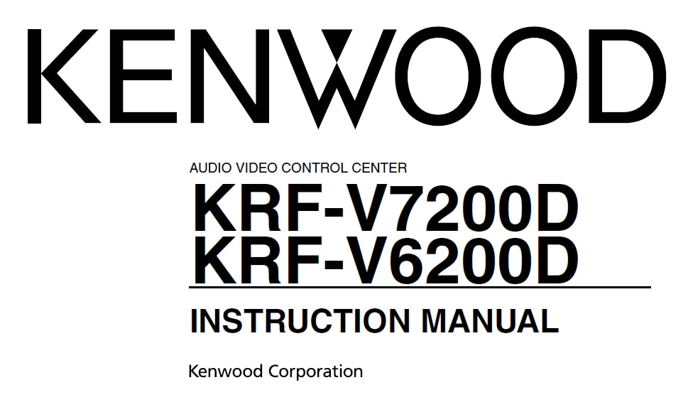 KENWOOD KRF-V7200D KRF-V6200D AV CONTROL CENTER INSTRUCTION MANUAL 44 PAGES ENG