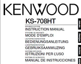 KENWOOD KS-708HT SPEAKER SYSTEM INSTRUCTION MANUAL MODE D'EMPLOI BEDIENUNGSANLEITUNG GEBRUIKSAANWIJZING ISTRUZIONI PER L'USO MANUAL DE INSTRUCCIONES 28 PAGES ENG FR DE NL IT ESP
