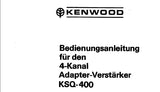 KENWOOD KSQ-400 4 KANAL ADAPTER-VERSTARKER BEDIENUNGSANLEITUNG 16 SEITE DEUT